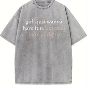 Girls Just Wanna Have Human Rights Feminist Vintage Washed T-Shirt in Gray