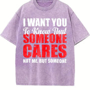 Premium I Want You to Know That Someone Cares Not Me Vintage Washed T-Shirt in Purple