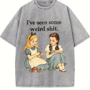 I've Seen Some Weird Stuff Tea Party Vintage Washed T-Shirt in Gray