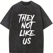 They Don't Like Us Vintage Washed T-Shirt in Black