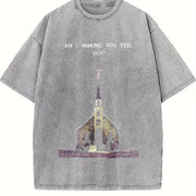 Am I Making You Feel Sick Church Vintage Washed T-Shirt in Gray