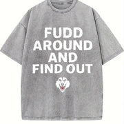 Fudd Around and Find Out Vintage Washed T-Shirt in Gray