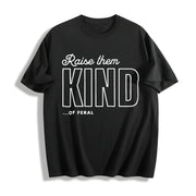 Raise Them Feral Mom Cotton T-Shirt in Black