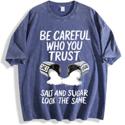 Outdoor Fitness Salt Be Careful Who You Trust Slogan vintage washed oversized T-shirt in Blue