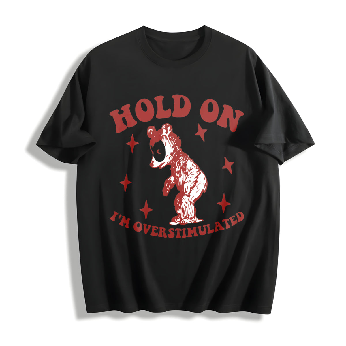 Hold on I'm Overstimulated Cotton T-Shirt in Black