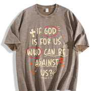 Water Wash. If God Is With Us Who Can Resist Us?1 Piece vintage washed oversized T-shirt in Brown