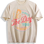 Have the Day You Deserve Vintage Washed T-Shirt in Beige