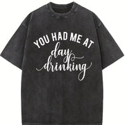 You Had Me at Day Drinking Vintage Washed T-Shirt in Black