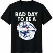 Bad Day to Be a Drink Cotton T-Shirt in Black
