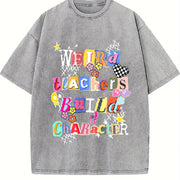 Weird Teachers Build Character Vintage Washed T-Shirt in Gray