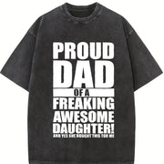 Proud Dad of a Freaking Awesome Daughter Fathers Day Vintage Washed T-Shirt in Black