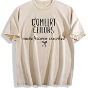 C'Mere Fellers Make Heaven Crowded Vintage Washed T-Shirt in Beige