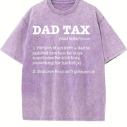 Dad Tax Sarcastic Fathers Day Novelty for Classic Dad Joke Vintage Washed T-Shirt in Purple