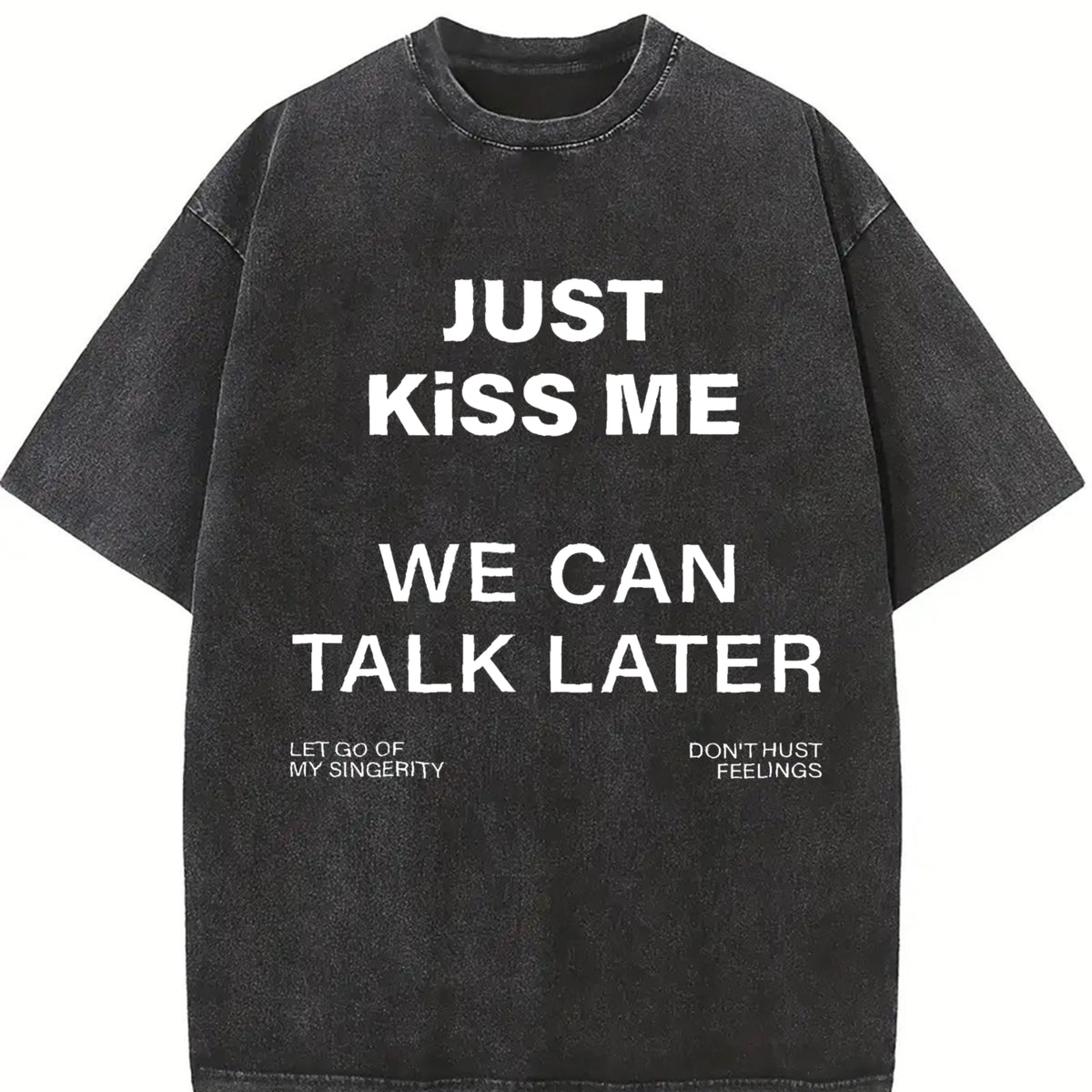 Just We Can Talk Later Vintage Washed T-Shirt in Black