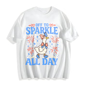 4th of July Goose Off to Sparkle All Day Cotton T-Shirt in White