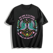 No One Is Illegal on Stolen Land! Big Fan of Human Rights Cotton T-Shirt in Black