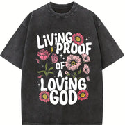 Living PROOF OF a Loving GOD Vintage Washed T-Shirt in Black
