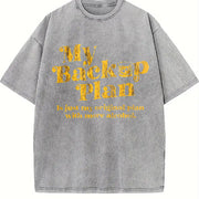 My Backup Plan Has More Alcohol Vintage Washed T-Shirt in Gray