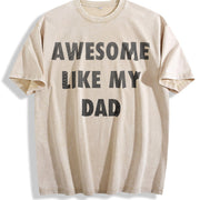 Awesome Like My Dad Vintage Washed T-Shirt in Beige
