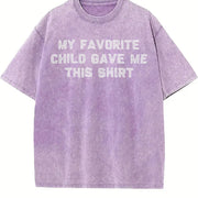 My Favorite Child Gave Me This Vintage Washed T-Shirt in Purple