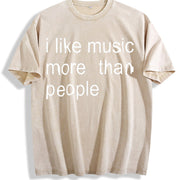 I like Music more than People Music Lover Introvert vintage washed oversized T-shirt in Beige