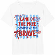 Land of the Free Because of the Brave Cotton T-Shirt in White