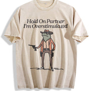 Hold on Partner I'm Overstimulated Vintage Washed T-Shirt in Beige