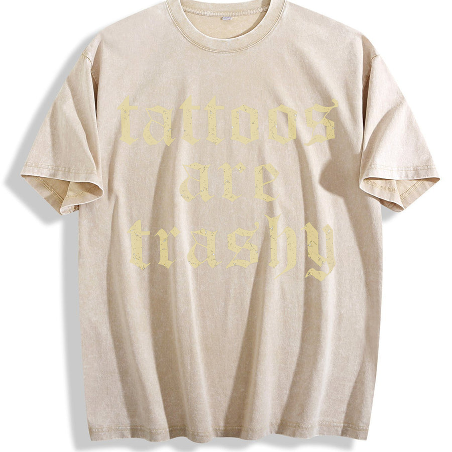 Retro Tattoos Are Trashy Sayings Tattoos Are Stupid vintage washed oversized T-shirt in Beige