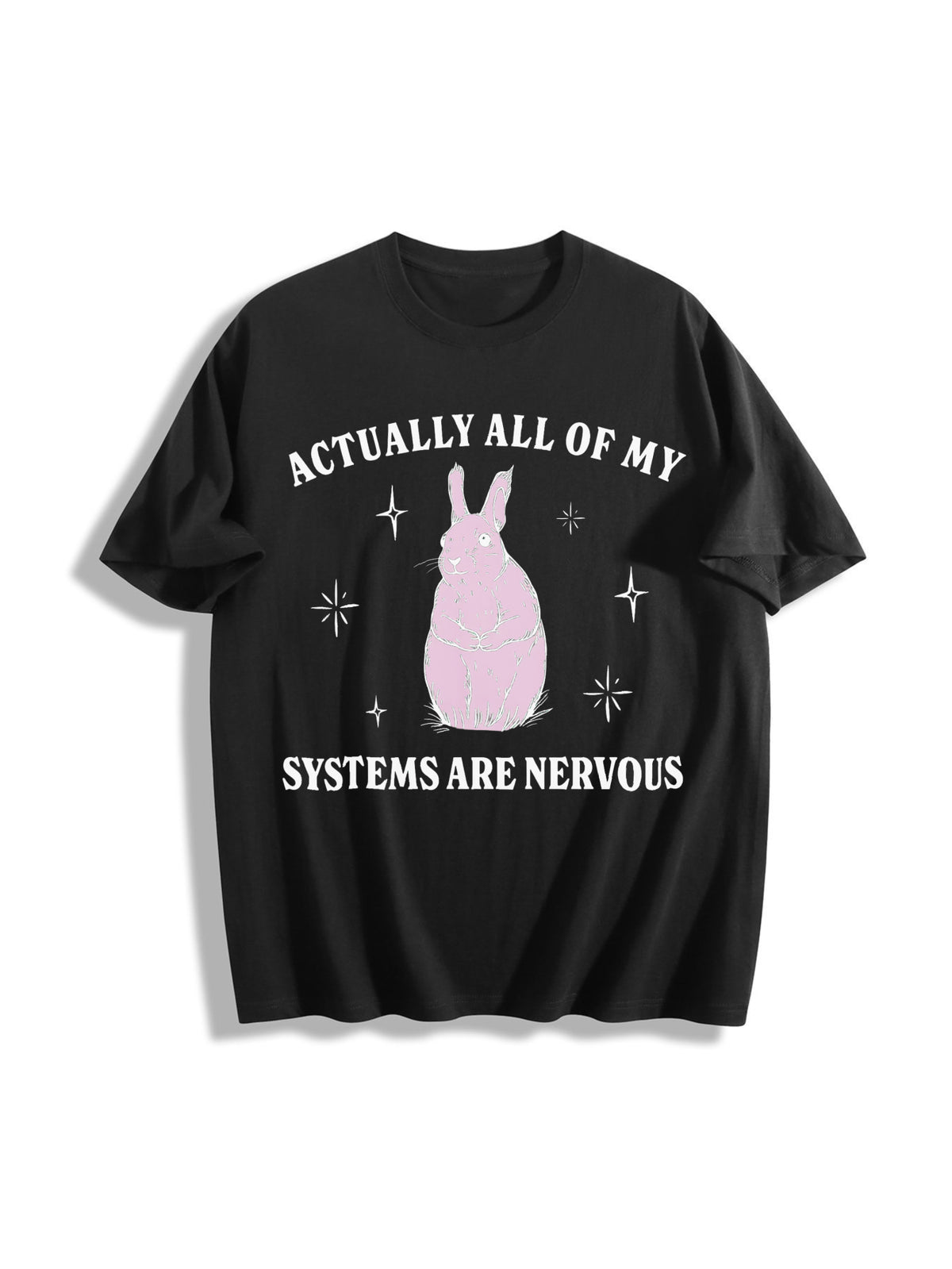 Actually All of My Systems Are Nervous Mental Health Cotton T-Shirt in Black