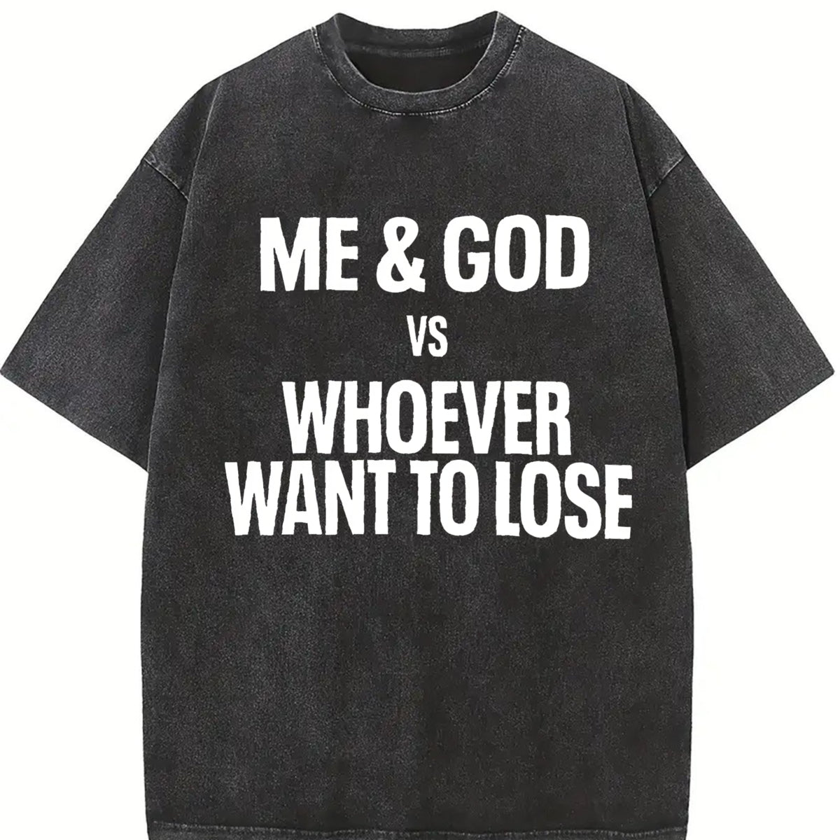 Black with Me and God Vs Whoever Wants to Lose Vintage Washed T-Shirt in Black