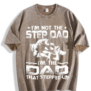 I'm Not the Stepdad Vintage Washed T-Shirt in Brown