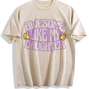 Awesome Like My Daughter Vintage Washed T-Shirt in Beige
