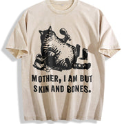 Sarcastic Cat Mother I Am but Skin and Bones Vintage Washed T-Shirt in Beige