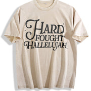 Hard Fought Hallelujah Vintage Washed T-Shirt in Beige