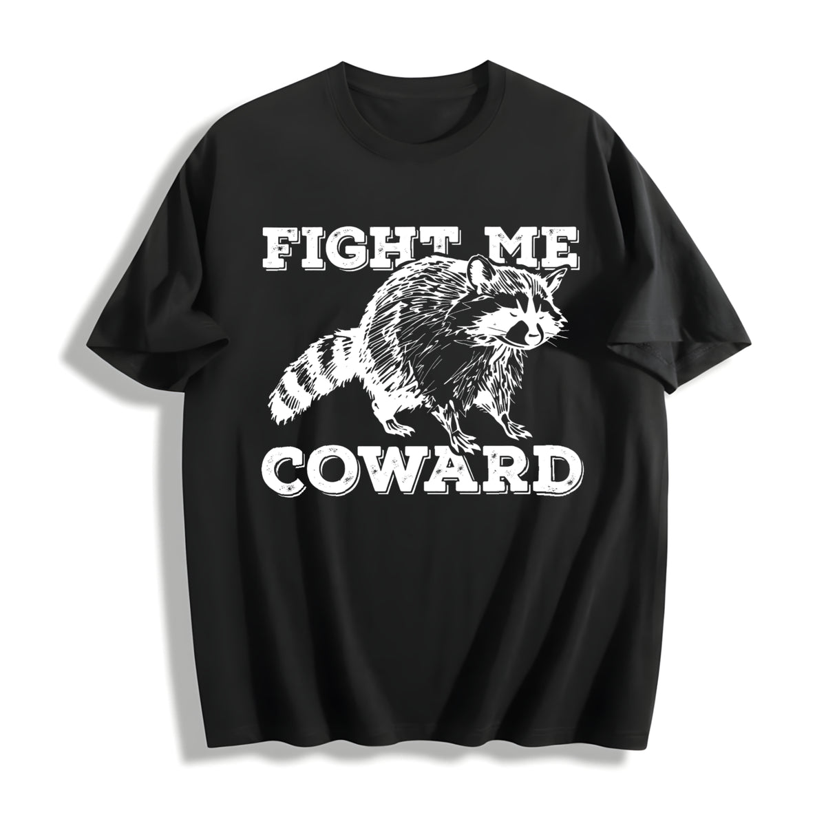 Raccoon Fight Me Coward Cotton T-Shirt in Black