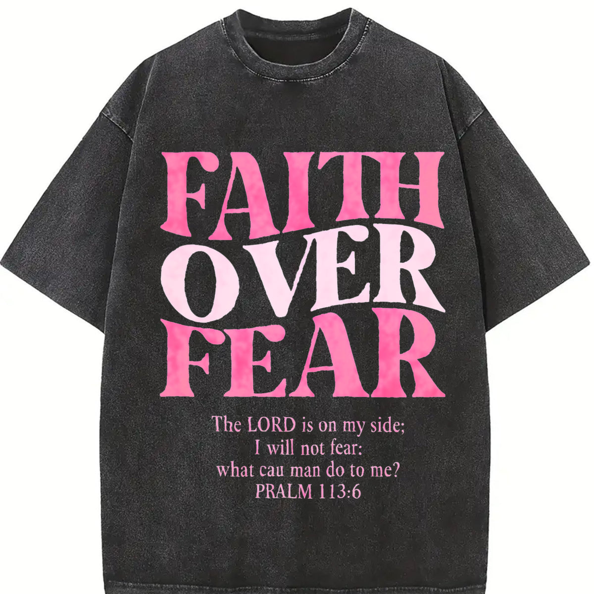 Faith Over Fear Jesus Christian Religious Sayings Bible Vintage Washed T-Shirt in Black