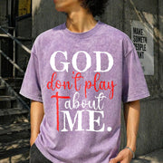 God Dont Play About Me Inspirational Faith Christ Vintage Washed T-Shirt in Purple