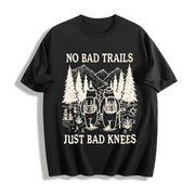 No Bad Trails Just Bad Knees Cotton T-Shirt in Black