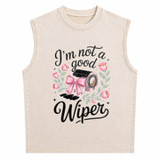 Inappropriate I'm Not a Good Wiper Adult Humor Vintage Washed Tank Top in Beige