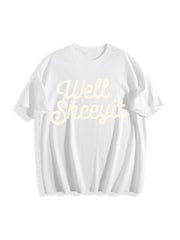 Well Sheeyit Vulgar Cotton T-Shirt in White