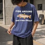 Fish Around and Find Trout Vintage Washed T-Shirt in Blue