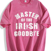 Master of the Irish Goodbye Ditching Leaving Joke for Guys Vintage Washed T-Shirt in Red