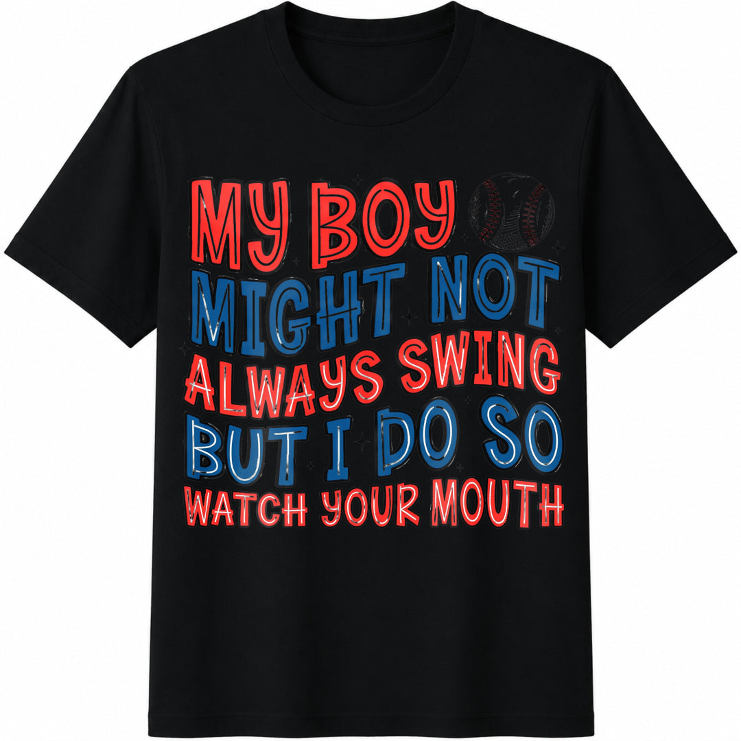 Baseball Mama My Boy Might Not Always Swing Cotton T-Shirt in Black