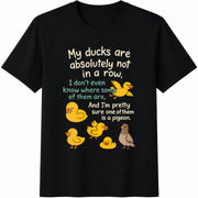 My Ducks Are Not in a Row Cotton T-Shirt in Black