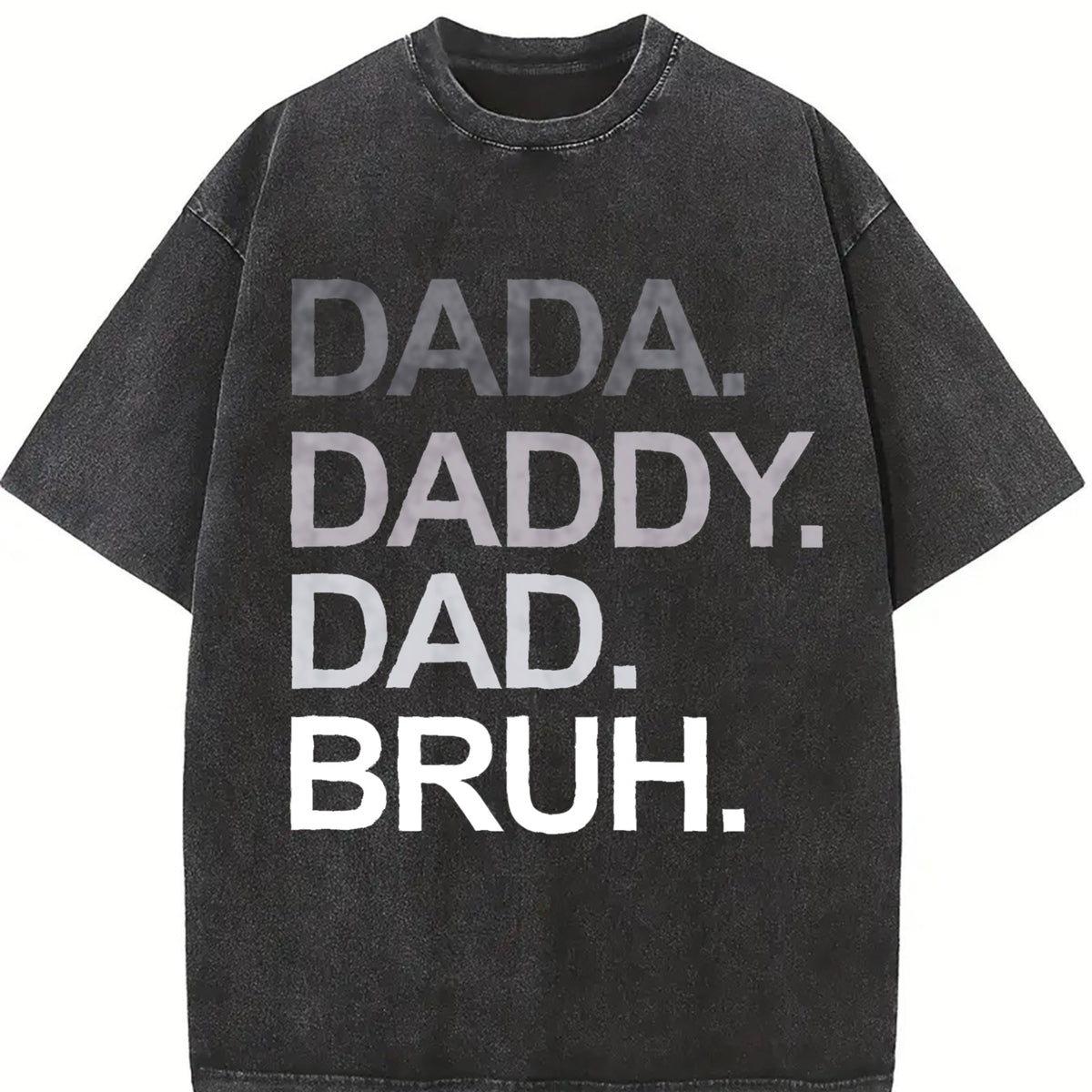 Dada Daddy Dad Bruh vintage washed oversized T-shirt in Black