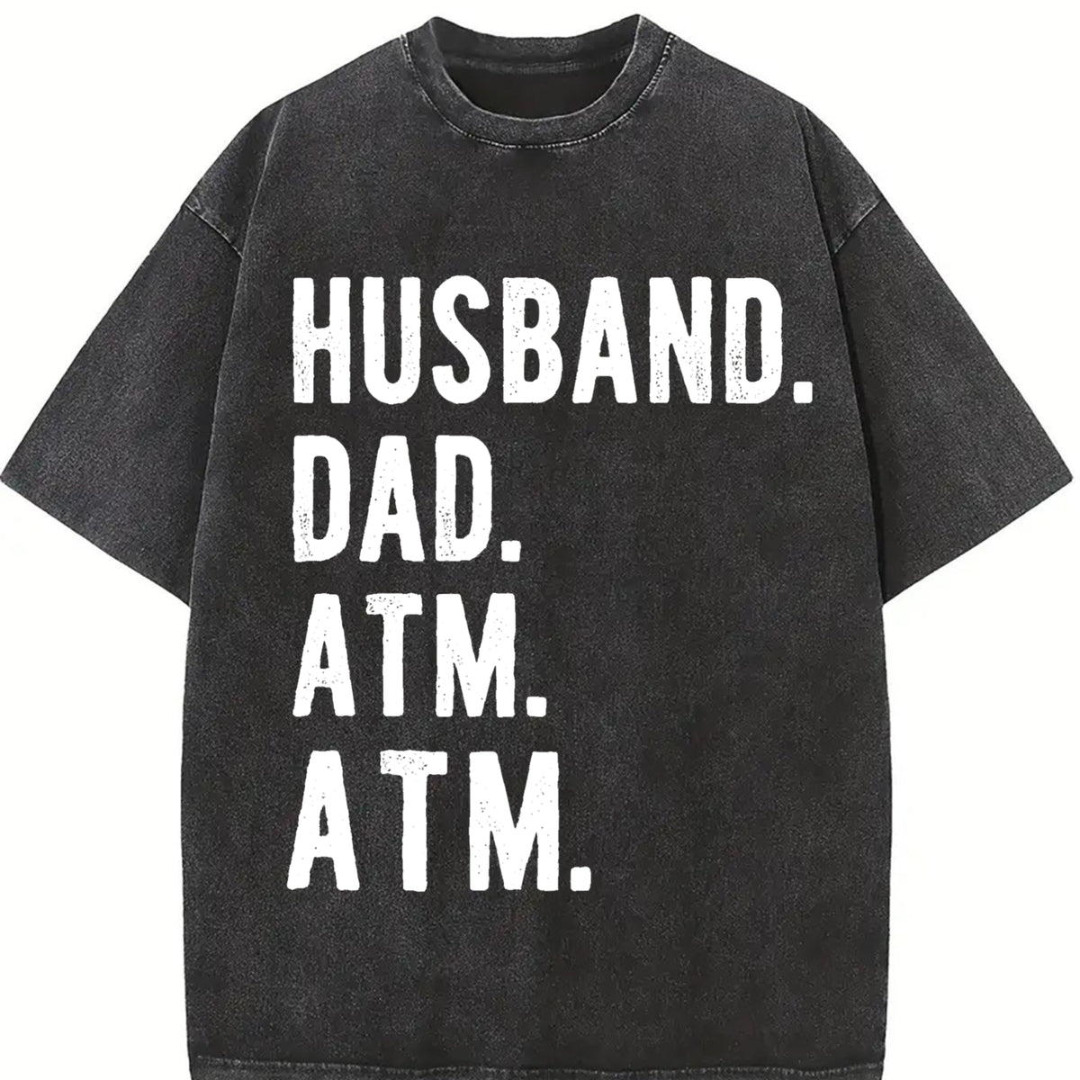 Husband Dad ATM Vintage Washed T-Shirt in Black
