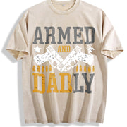 Armed And Dadly Happy Father's Day for dad vintage washed oversized T-shirt in Beige