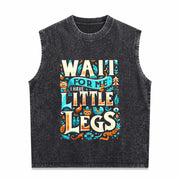 Wait for Me I Have Little Legs Vintage Washed Tank Top in Black