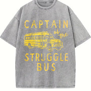 Captain of the Struggle Bus Sarcastic School Bus Novelty Vintage Washed T-Shirt in Gray