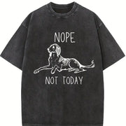 Nope Not Today Dog Lover Vintage Washed T-Shirt in Black
